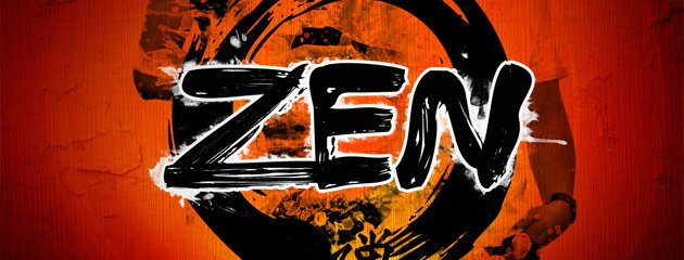 ZEN (Feb 18th, 2011)
